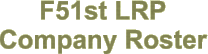 F51st LRP Company Roster