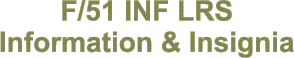 F/51 INF LRS Information & Insignia